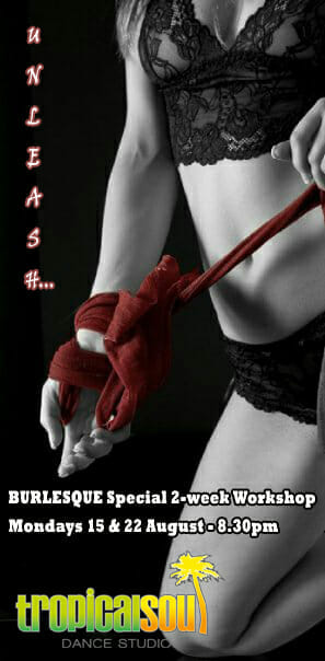 BURLESQUE Special 2-week Workshop