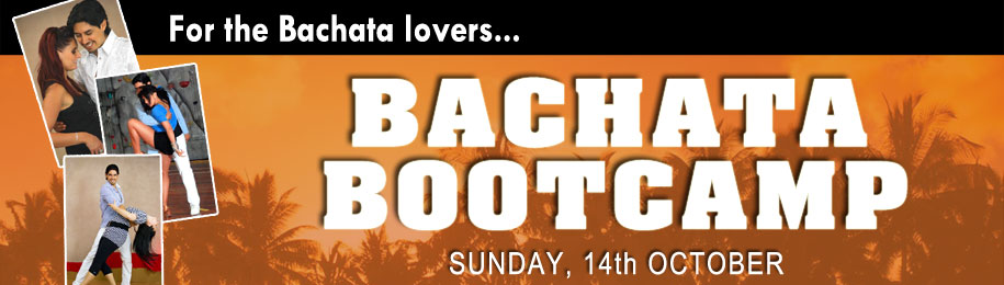 BACHATA BOOTCAMP – Sunday 14 October