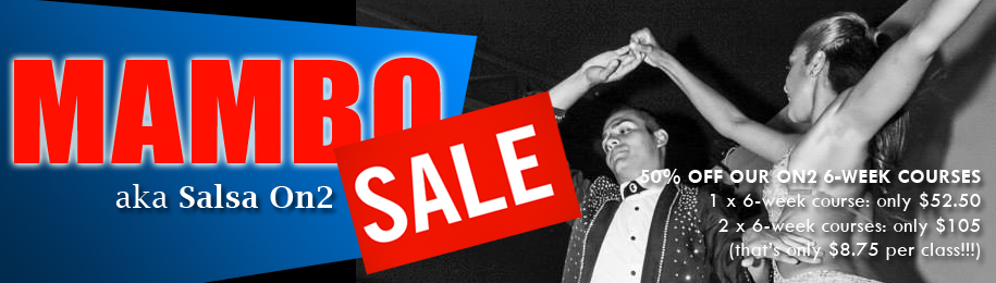 MAMBO (aka Salsa on2) SALE for next Term 5
