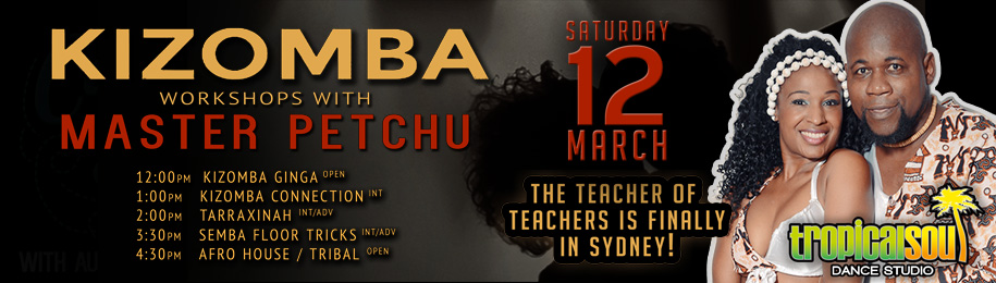 Kizomba Workshops with Master Petchu – SAT, MARCH 12