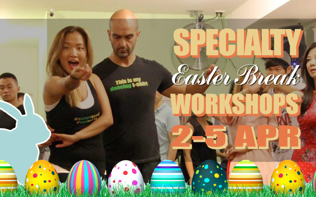 Latin Dance Specialty Workshops – During Easter Week 2018