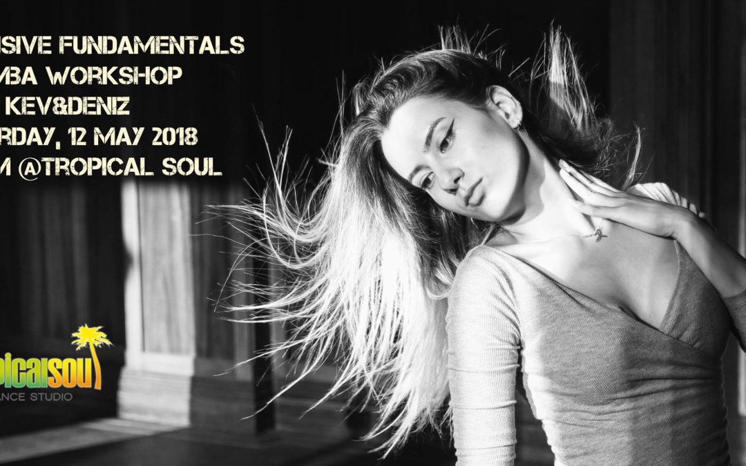 KIZOMBA FUNDAMENTALS INTENSIVE WORKSHOP SATURDAY 12 MAY