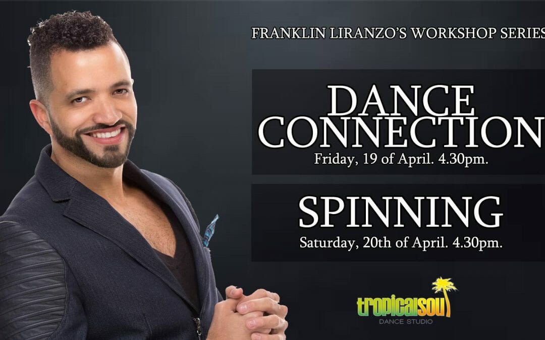 Franklin Liranzo Workshop Series for intermediate to Advanced Dancers! April 19 & 20