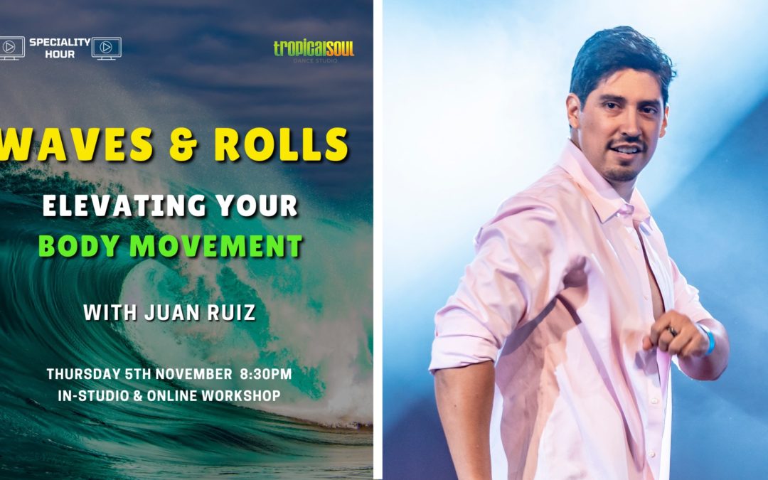 Specialty Hour: Waves & Rolls – Elevating your Body Movement