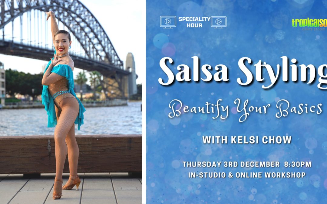 Specialty Hour: Salsa Styling – Beautify your Basics