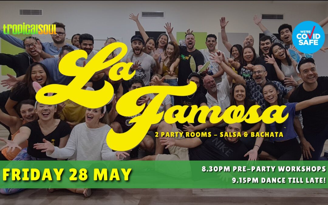 LA FAMOSA: SALSA & BACHATA PARTY – FRI 28 MAY