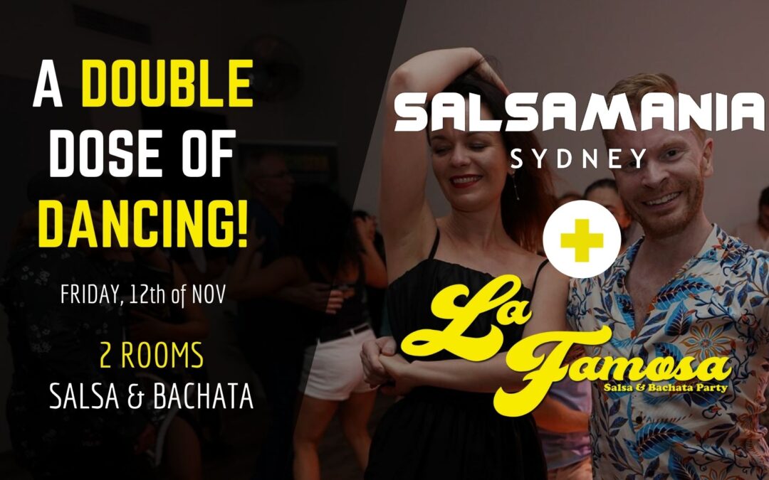 SALSAMANIA & LA FAMOSA – A double dose of dancing! 12 Nov