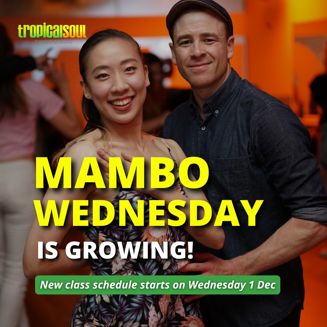 ? MAMBO WEDNESDAY IS GROWING! ?