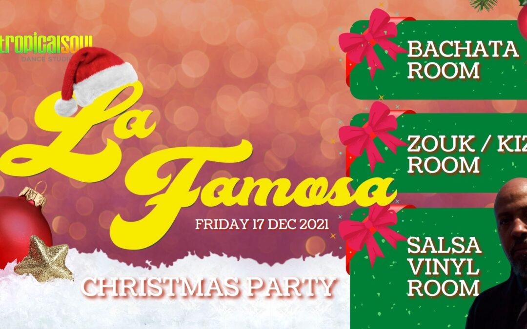 LA FAMOSA VINYL NIGHT: CHRISTMAS PARTY – FRI 17 DEC with 3 ROOMS