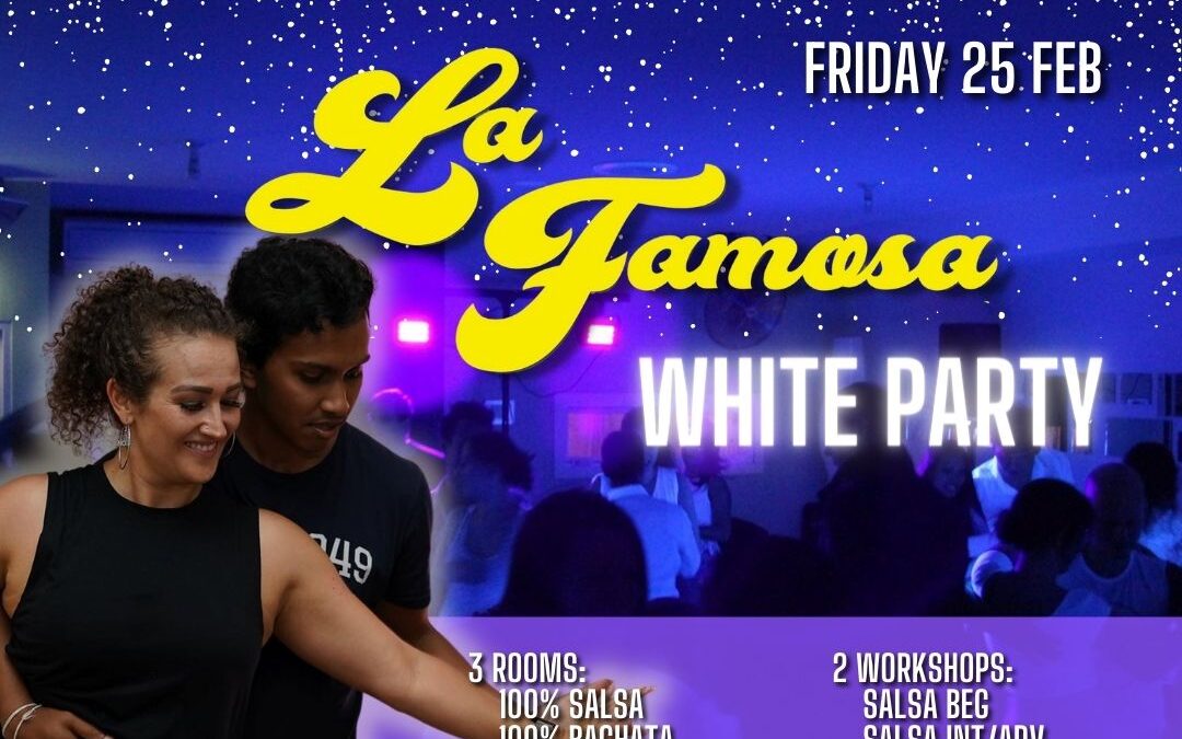 ✨ FRIDAY 25 FEB – LA FAMOSA IS BACK✨