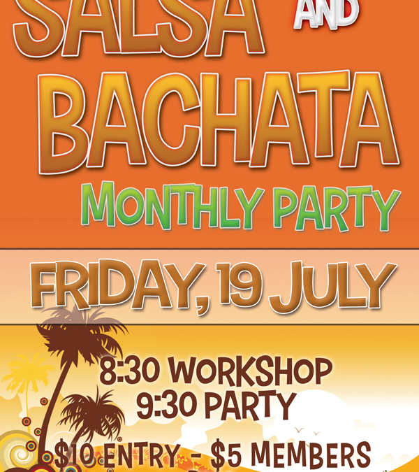 MONTHLY SALSA & BACHATA PARTY – 19th of July